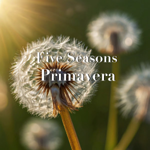 Five Seasons的專輯Primavera