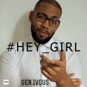 #Hey_Girl (Radio Version) dari Gen Ivous