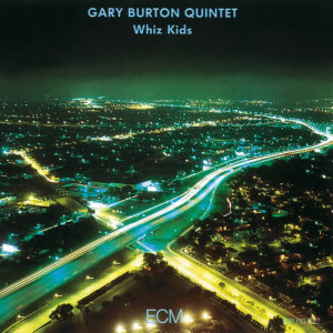 Gary Burton Quintet的專輯Whiz Kids