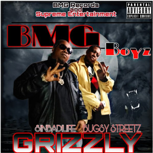 收聽Sinbad 1Life的Grizzly Bmg Boyz (Explicit)歌詞歌曲