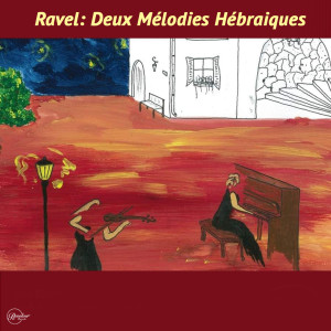 Album Ravel: Deux mélodies hébraiques from Orchestre De La Societe Des Concerts Du Conservatoire