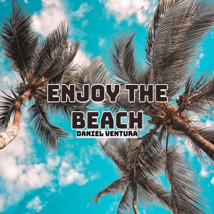 Daniel Ventura的專輯Enjoy the Beach