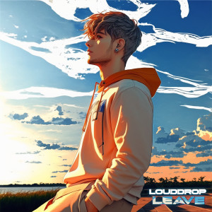 Album Leave from Loud.Drop