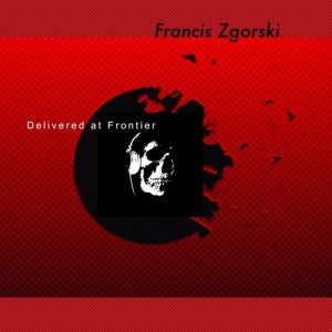ดาวน์โหลดและฟังเพลง Waybill พร้อมเนื้อเพลงจาก Francis Zgorski