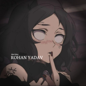 Rohan yadav的專輯Meri Maa