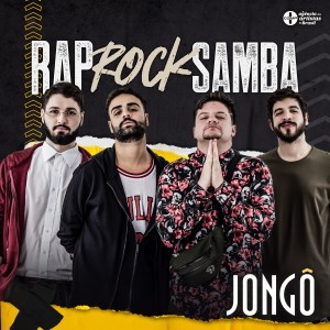 Jongo的專輯Rap Rock Samba (Ao Vivo)