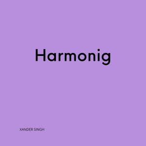 Album Harmonig from Xander Singh