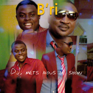 Listen to Béri dans les bacs song with lyrics from B'ri