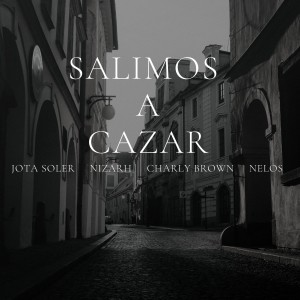 Listen to Salimos a Cazar song with lyrics from Jota Soler