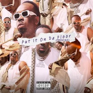 Listen to PUT IT ON DA FLOOR (freestyle) (Explicit) song with lyrics from Bang