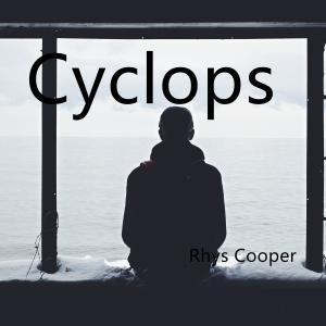 Rhys Cooper的专辑Cyclops (Explicit)