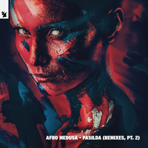 Album Pasilda (Remixes, Pt. 2) oleh Afro Medusa