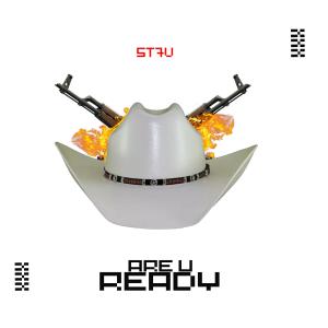 收聽ST7V的ARE YOU READY (Explicit)歌詞歌曲