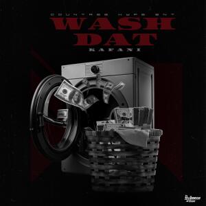 Kafani的專輯Wash Dat (Explicit)