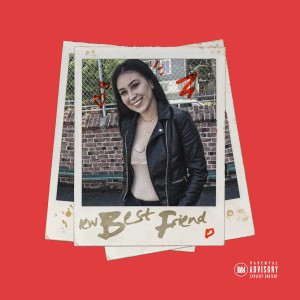 收听Lew的Best Friend (Explicit)歌词歌曲