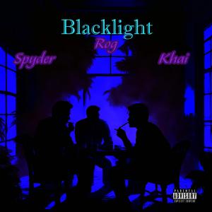 อัลบัม Blacklight (feat. Khai & Spyder) [Explicit] ศิลปิน Spyder