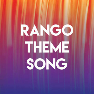 Rango Theme Song