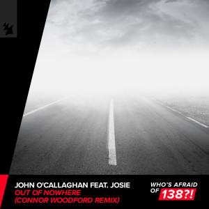 Album Out Of Nowhere (Connor Woodford Remix) from John O'Callaghan