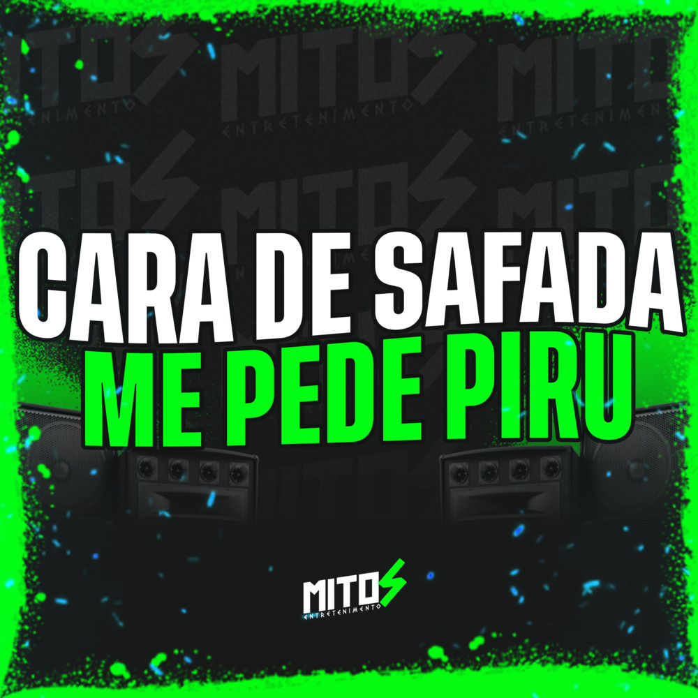 Cara De Safada Me Pede Piru (Explicit)
