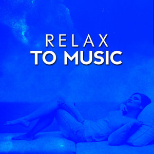 Relax to Music