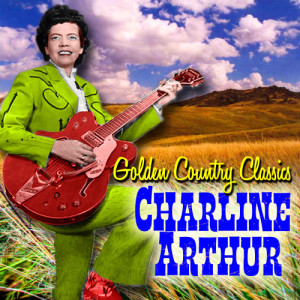 Charline Arthur的專輯Golden Country Classics