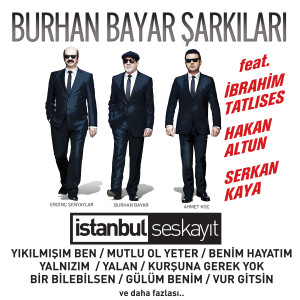 อัลบัม Burhan Bayar Şarkıları (İstanbul Ses Kayıt) ศิลปิน Erdinç Şenyaylar