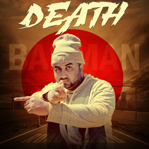 Dengarkan Death (Explicit) lagu dari Badman dengan lirik