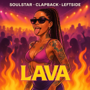 Listen to Lava Remix (Extended Female Version) song with lyrics from Soulstar