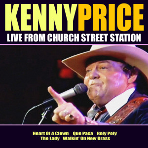 Album Kenny Price Live From Church Street Station from Kenny Price