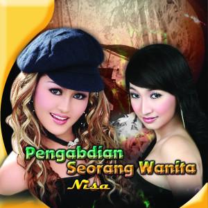 收聽Nisa的Pengabdian Seorang Wanita歌詞歌曲