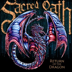 Sacred Oath的专辑Return of the Dragon