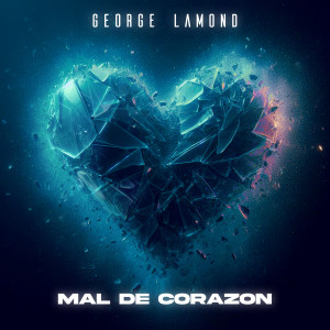 George Lamond的專輯Mal De Corazón