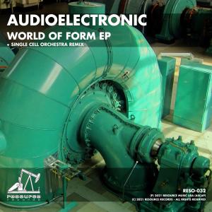 ดาวน์โหลดและฟังเพลง World of Form (Single Cell Orchestra Electro Remix) พร้อมเนื้อเพลงจาก Audioelectronic