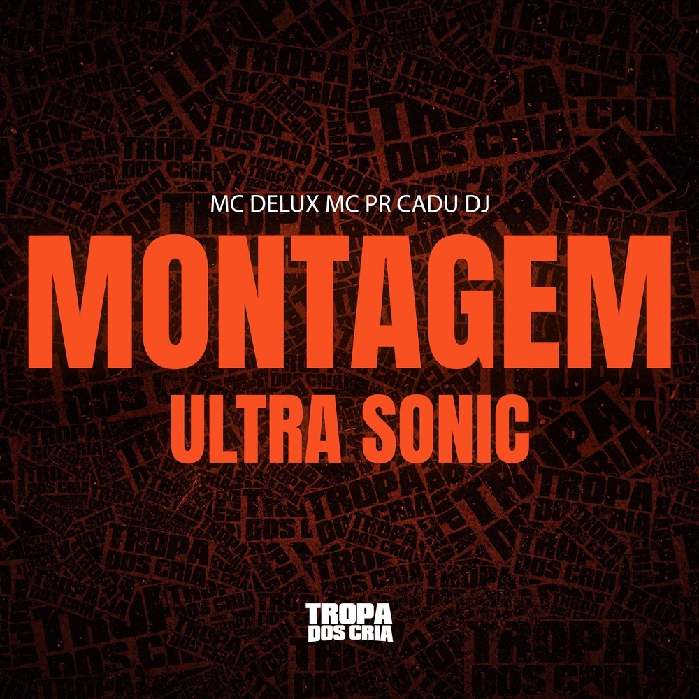 MONTAGEM ULTRA SONIC (Explicit)