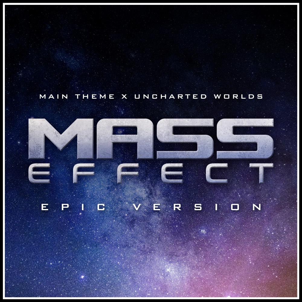 Mass Effect Theme (Epic Version)