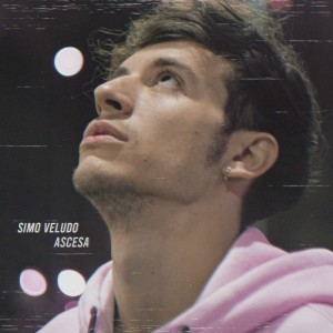 ดาวน์โหลดและฟังเพลง Ascesa พร้อมเนื้อเพลงจาก Simo Veludo
