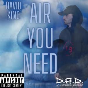 อัลบัม Air You Need (Explicit) ศิลปิน David King