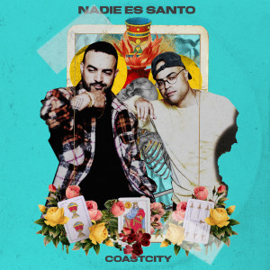 Album Nadie Es Santo (Explicit) oleh COASTCITY