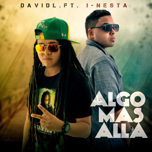 DavidL.的专辑Algo Mas Allá (feat. I - Nesta)