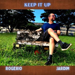 อัลบัม Keep It Up ศิลปิน Rogerio Jardim