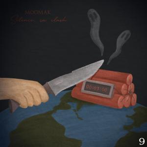 MOOMAK的專輯SILENCE, ÇA CLASH (Explicit)