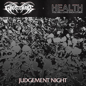 收聽Health的JUDGEMENT NIGHT (Explicit)歌詞歌曲