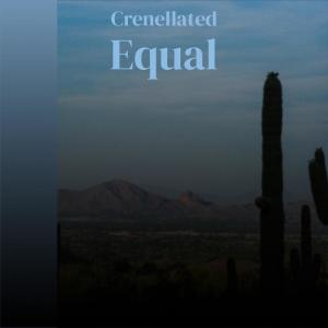 Album Crenellated Equal from 