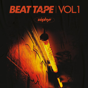 Zephyr的專輯Beat Tape, Vol. 1