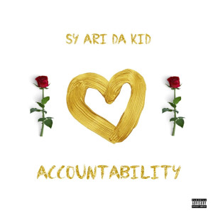Album Accountability (Explicit) from Sy Ari Da Kid