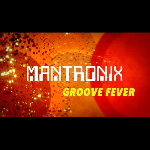 Listen to Groove Fever song with lyrics from Mantronix