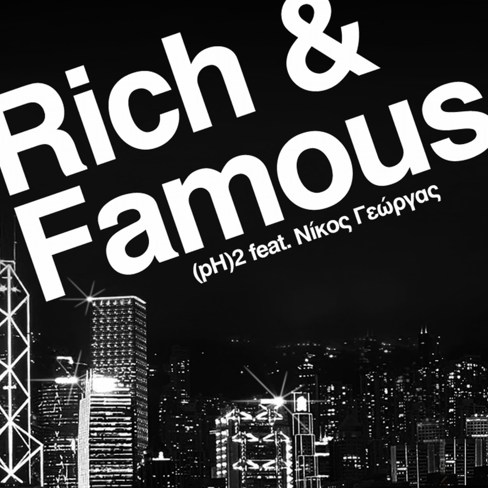 Rich And Famous