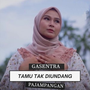 Dengarkan Tamu Tak Diundang lagu dari Gasentra Pajampangan dengan lirik