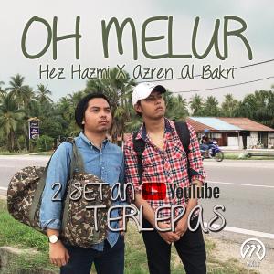 收听Hez Hazmi的Oh Melur歌词歌曲