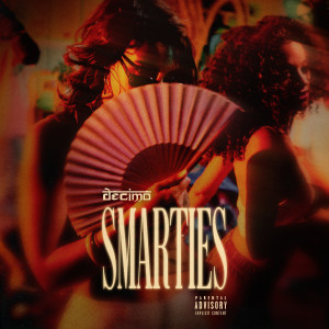 Album Smarties (Explicit) from Decimo